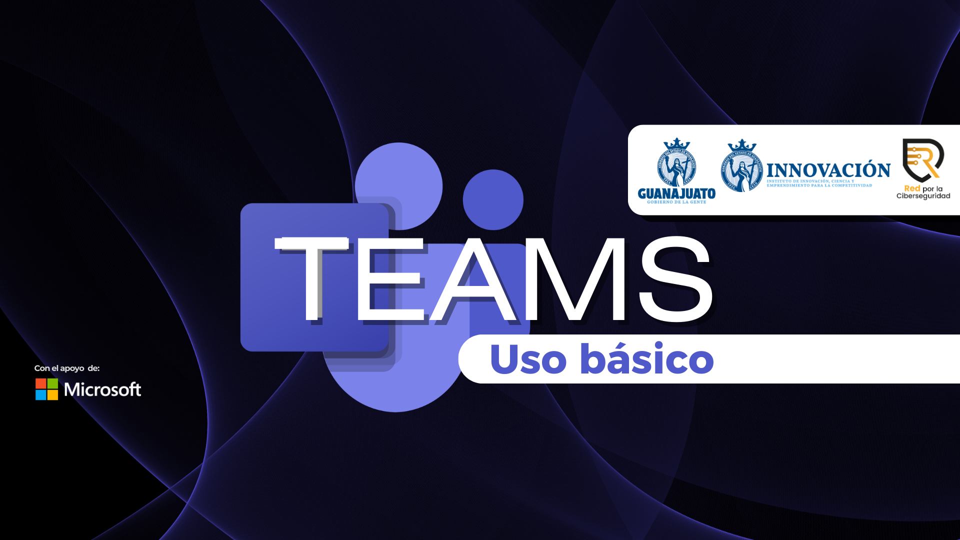 Microcredencial — Teams Uso Básico - Guanajuato